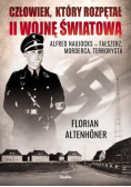 Człowiek, który rozpętał II wojnę światową