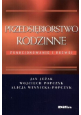 Przedsiębiorstwo rodzinne funkcjonowanie i rozwój