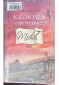 Kresowa opowieść  Michał Tom 1