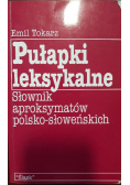 Pułapki leksykalne, słownik aproksymatów polsko - słoweńskich