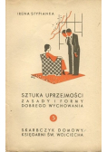 Sztuka uprzejmości Zasady i formy dobrego wychowania 1938 r.