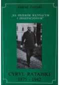 Cyryl Ratajski 1875 - 1942