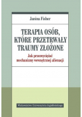 Terapia osób, które przetrwały traumy złożone