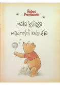 Mała księga mądrości Kubusia. Kubuś i Przyjaciele