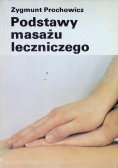 Podstawy masażu leczniczego