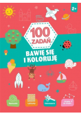 100 zadań. Bawię się i koloruje