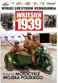 Wielki leksykon uzbrojenia Wrzesień 1939 Tom 22