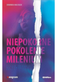 Niepokorne pokolenie milenium