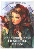 O krasnoludkach i o sierotce Marysi