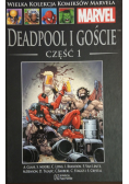 Deadpool i Goście Część 1