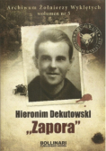 Hieronim Dekutowski Zapora