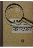 Materiałoznawstwo skórzane