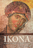 Ikona w życiu w wierze i w teologii Kościoła