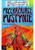 Przerażające pustynie