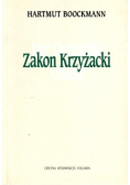 Zakon Krzyżacki Dwanaście rozdziałów jego historii