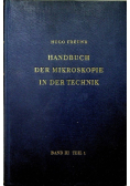 Handbuch der mikroskopie in der technik Band I