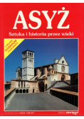 Asyż Sztuka i historia przez wieki