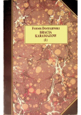 Bracia Karamazow Tom I