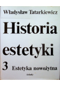 Historia estetyki Tom 3 Estetyka nowożytna