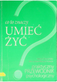 Co to znaczy umieć żyć
