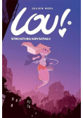Lou! Tom 3: Struktura kryształu