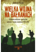 Wielka Wojna na Bałkanach