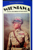 Wieniawa Poeta  Żołnierz  Dyplomata