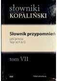 Słownik przypomnień Tom VII