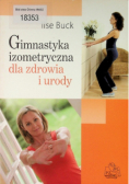Gimnastyka izometryczna dla zdrowia i urody