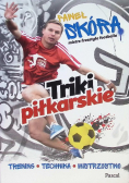 Triki piłkarskie Trening technika  mistrzostwo