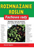 Fachowe rady. Rozmnażanie roślin