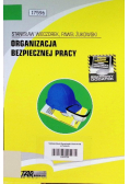Organizacja bezpiecznej pracy
