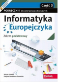 Informatyka Europejczyka. Podręcznik dla szkół ponadpodstawowych. Zakres podstawowy. Część 3