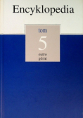 Ecyklopedia  gazety wyborczej Tom 5 eutro górni