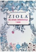 Zioła dla układu oddechowego i oczu
