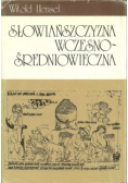 Słowiańszczyzna wczesnośredniowieczna