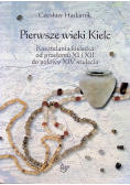 Pierwsze wieki Kielc