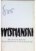 Wyspiański w oczach Współczesnych