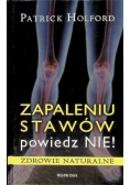Zapaleniu stawów powiedz nie