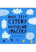 Dwa, trzy, cztery wspólne spacery