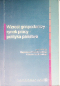 Wzrost gospodarczy Rynek pracy Innowacyjność gospodarki