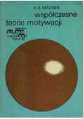 Współczesne teorie motywacji