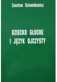Dziecko głuche i język ojczysty