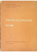 Ewolucjonizm część II