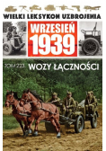 Wrzesień 1939  Wozy łączności Tom 223