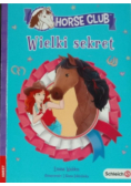 Horse Club Wielki sekret