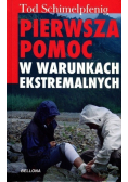 Pierwsza pomoc w warunkach ekstremalnych