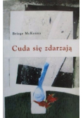 Cuda się zdarzają