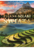 Piękne szlaki świata