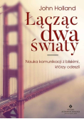 Łącząc dwa światy